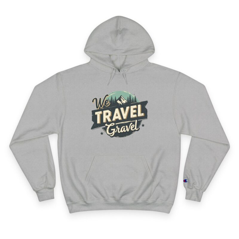 Gray hoodie with 'We Travel Gravel' design.