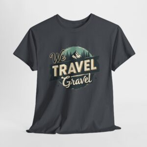 T-shirt with We Travel Gravel design