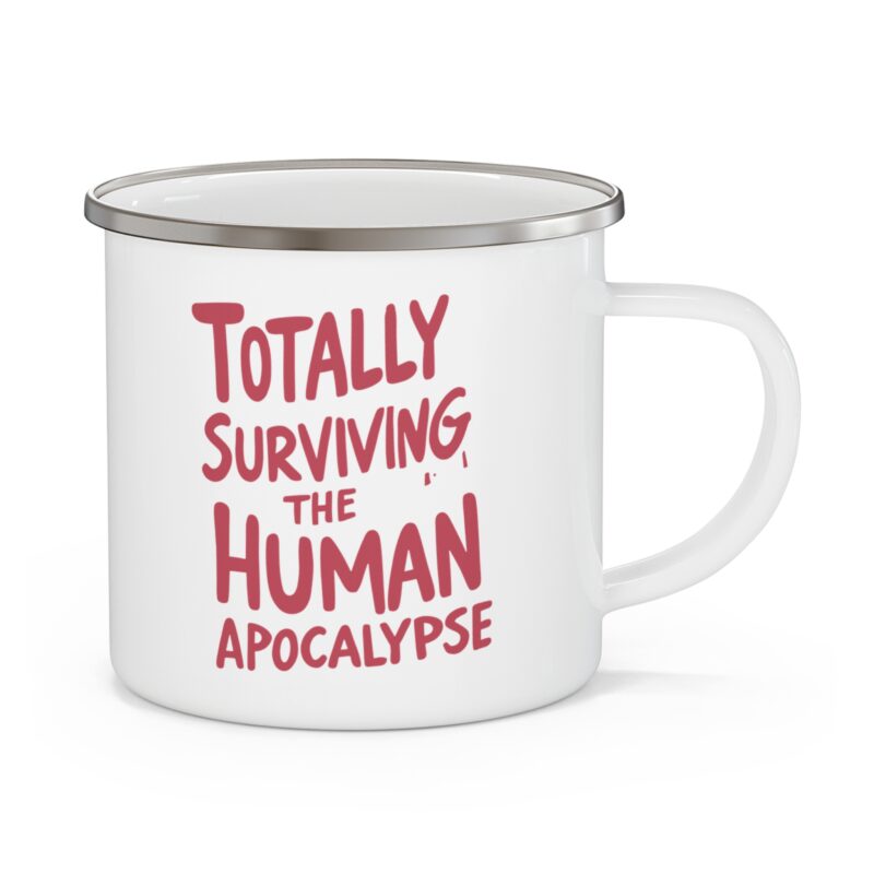 White mug with humorous apocalypse quote